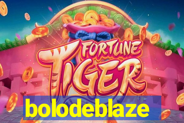 bolodeblaze