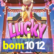 bom1012