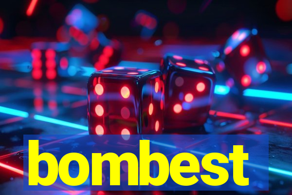 bombest