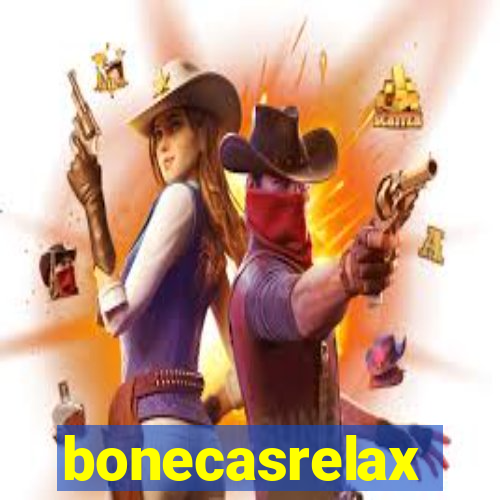 bonecasrelax