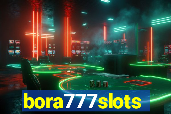 bora777slots