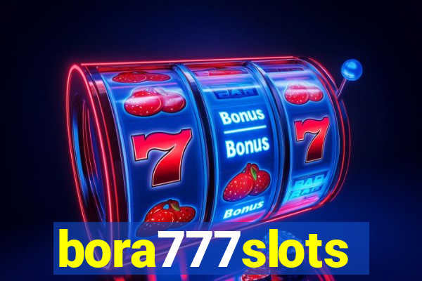 bora777slots