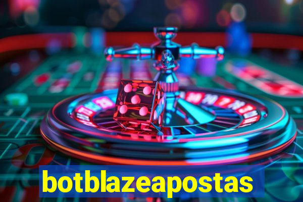 botblazeapostas