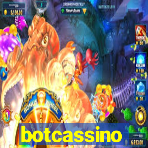 botcassino