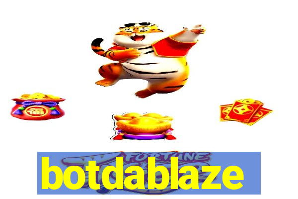 botdablaze