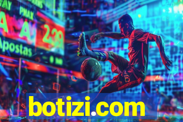 botizi.com