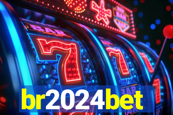 br2024bet