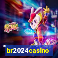 br2024casino