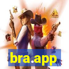 bra.app