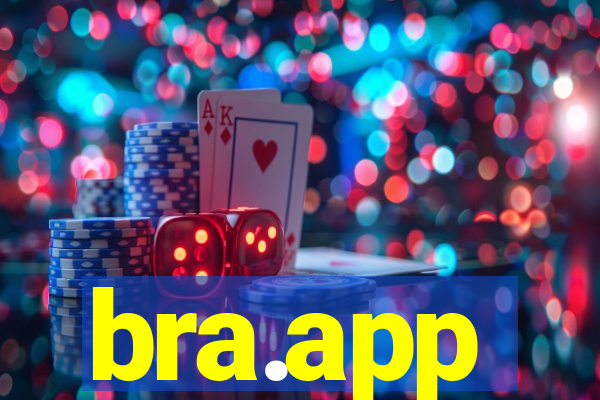 bra.app