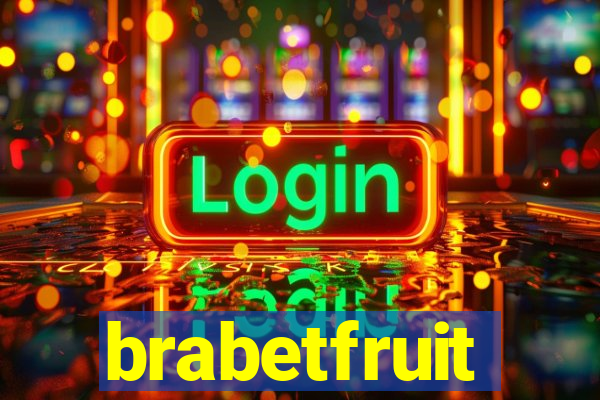 brabetfruit