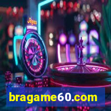 bragame60.com