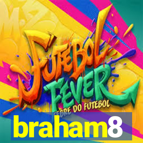 braham8