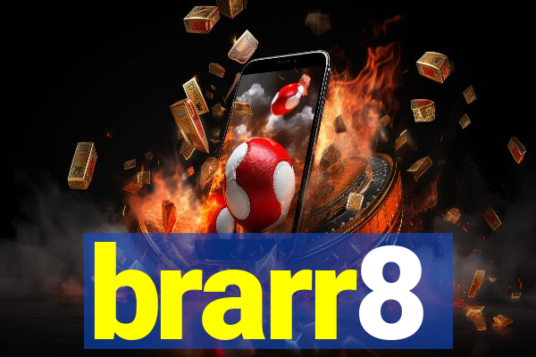 brarr8