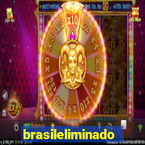 brasileliminado