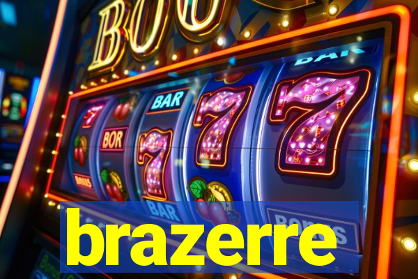 brazerre