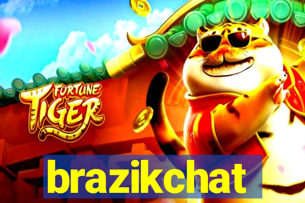 brazikchat