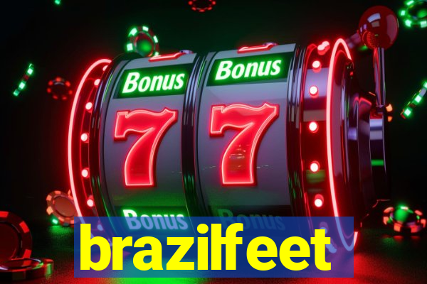 brazilfeet