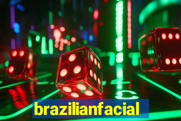 brazilianfacial