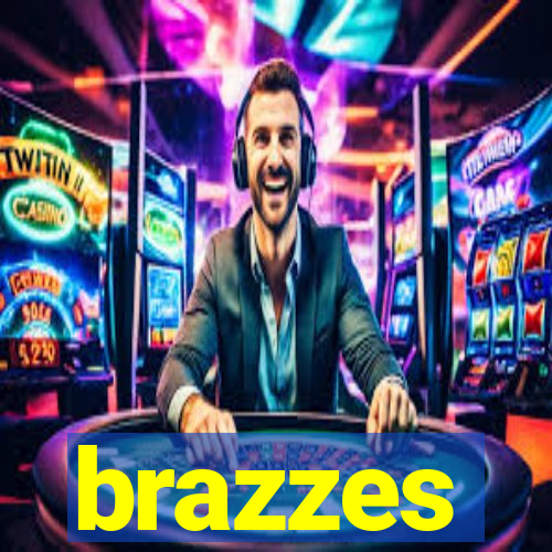 brazzes