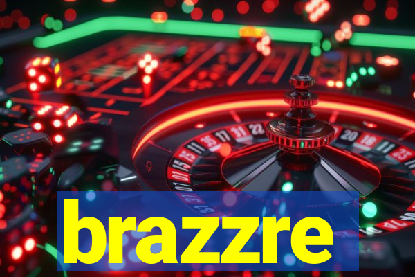 brazzre