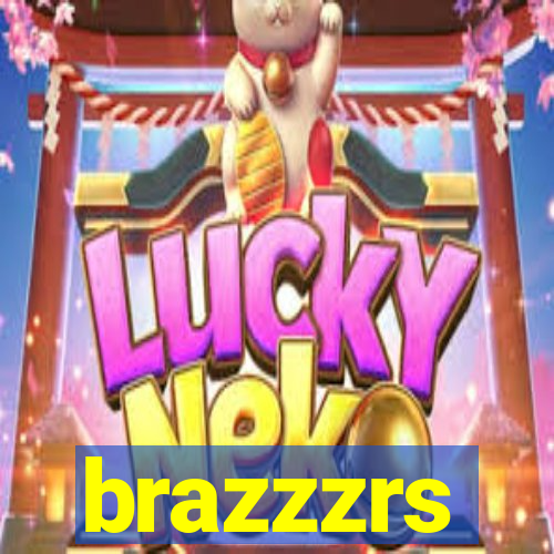 brazzzrs