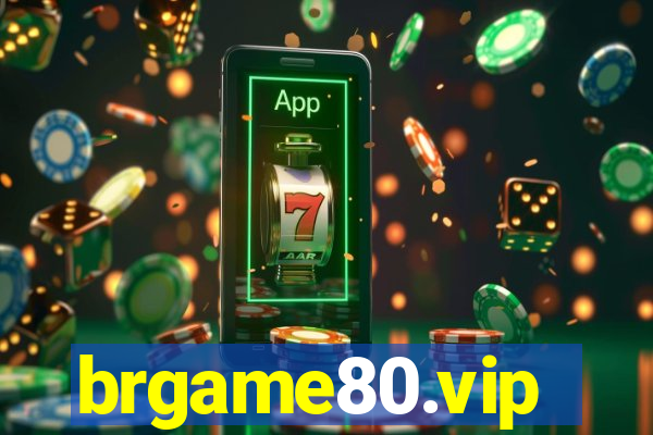 brgame80.vip