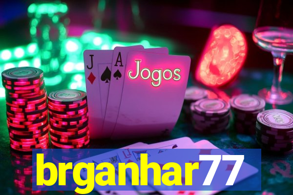 brganhar77