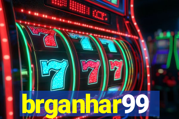 brganhar99