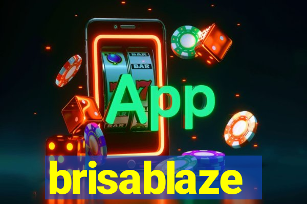 brisablaze