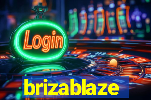 brizablaze