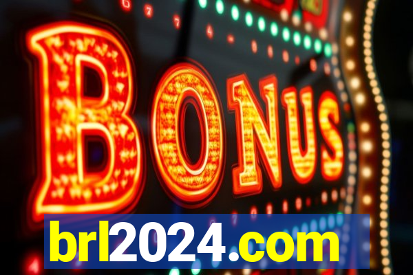 brl2024.com