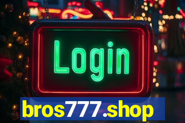 bros777.shop