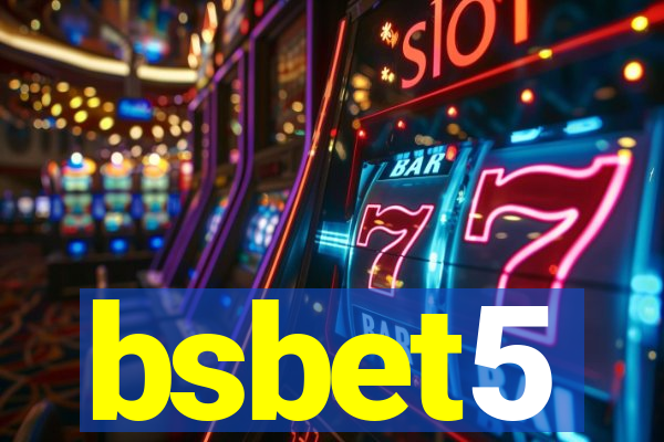 bsbet5