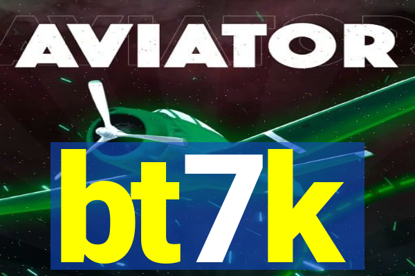 bt7k