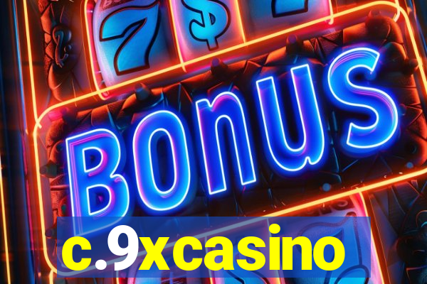 c.9xcasino