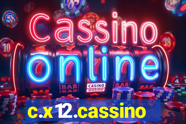 c.x12.cassino