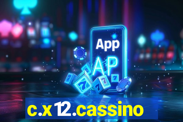 c.x12.cassino