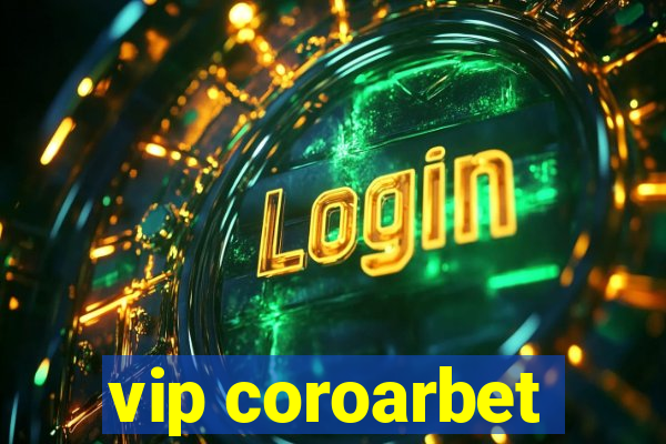 vip coroarbet