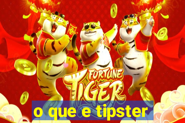 o que e tipster