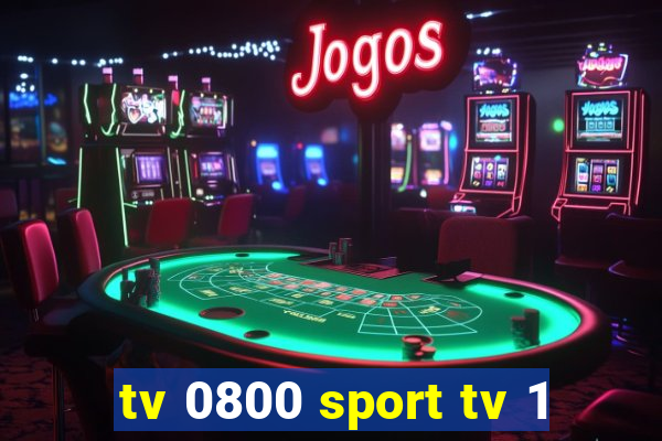 tv 0800 sport tv 1