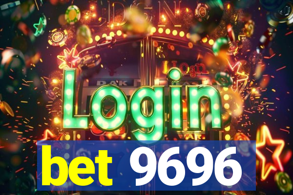 bet 9696