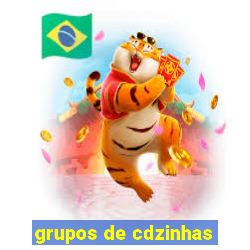 grupos de cdzinhas