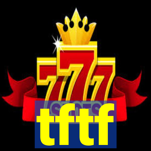 tftf