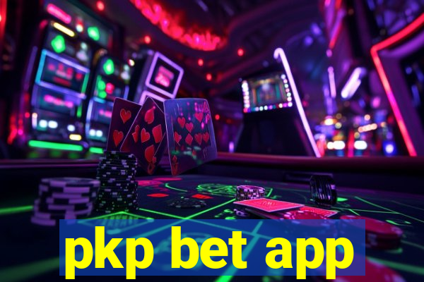 pkp bet app