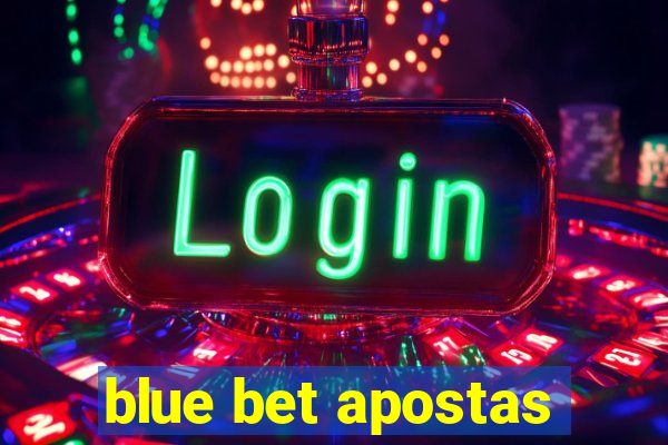 blue bet apostas