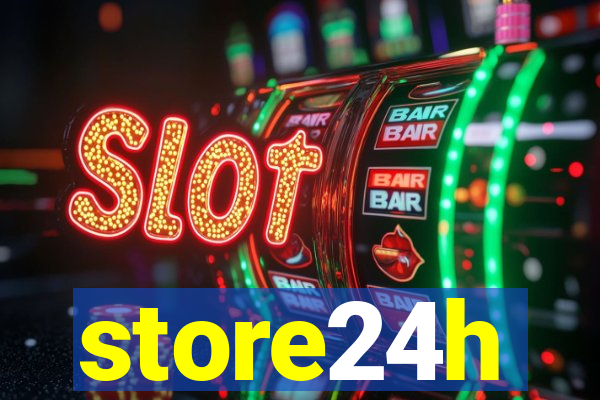 store24h