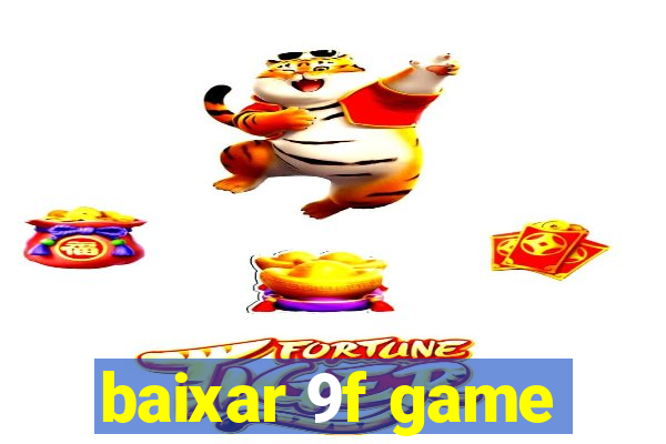 baixar 9f game