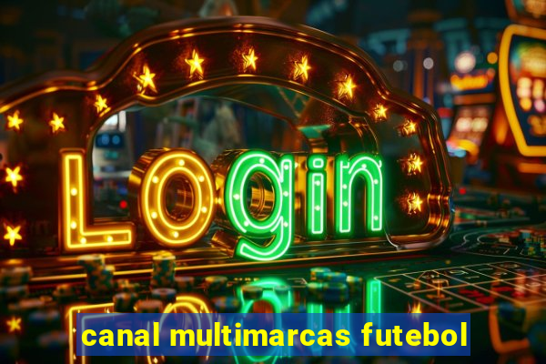 canal multimarcas futebol