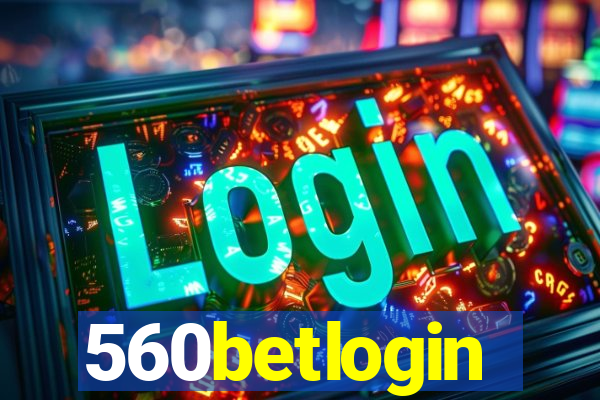 560betlogin